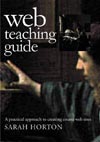 Web Teaching Guide, by Sarah Horton, book cover